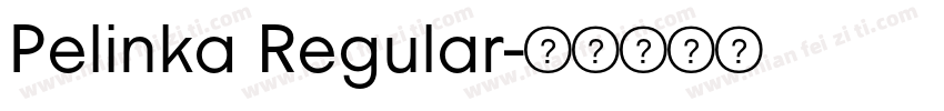 Pelinka Regular字体转换